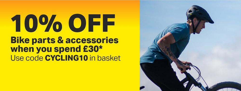 PAY DAY DEAL
                10% off Bike parts & accessories When you spend £30 Use code: CYCLING10